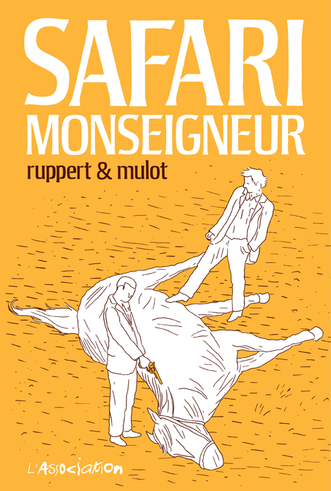 Safari Monseigneur - Nouvelle édition