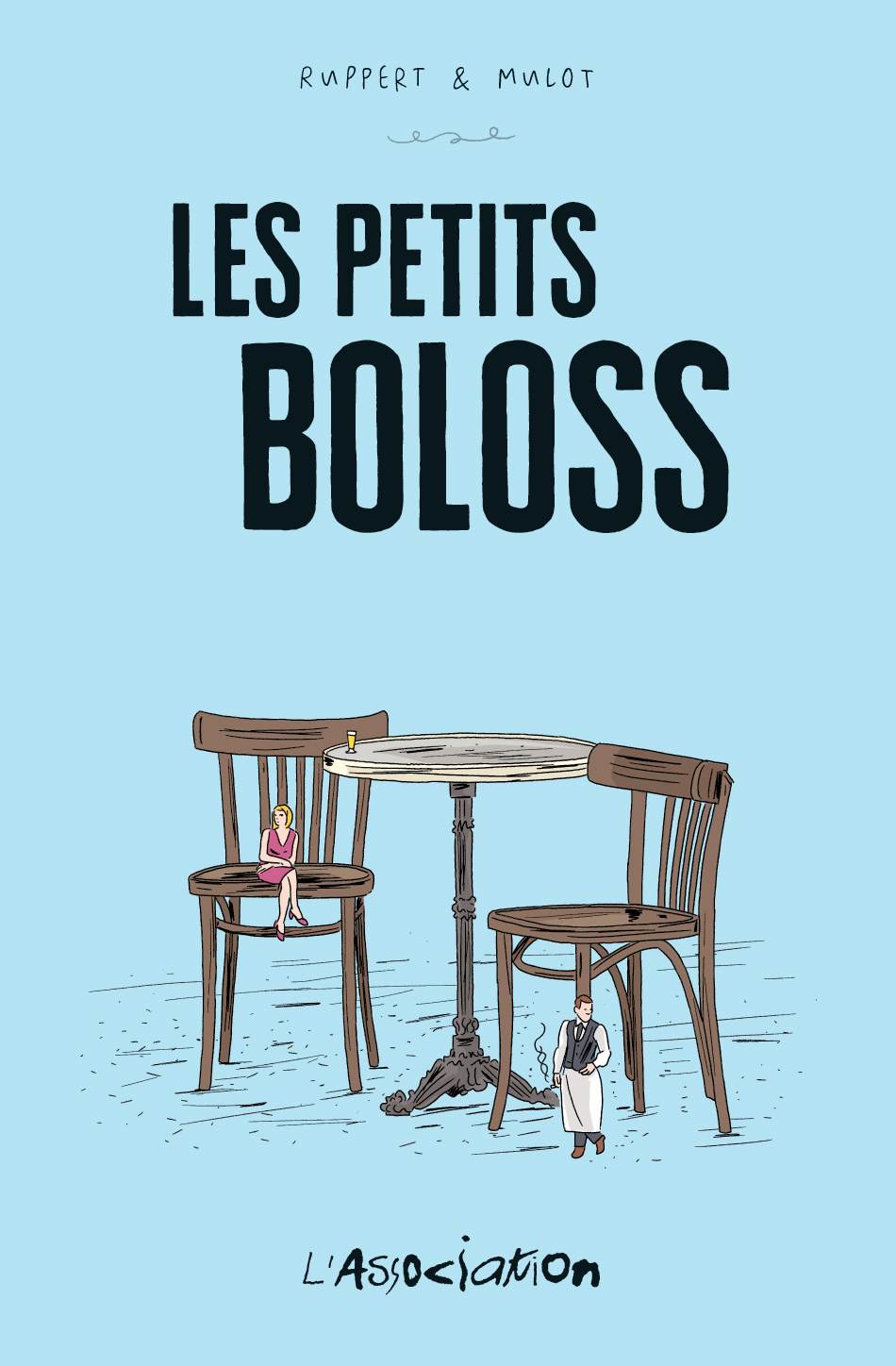 Petits Boloss (Les)